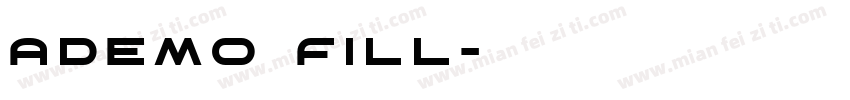 Ademo Fill字体转换